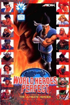 World Heroes Perfect: A Retro Fighting Extravaganza!